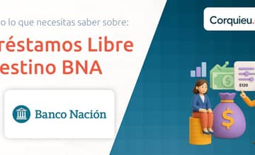 Préstamos Libre Destino BNA: Lo que Necesitas saber