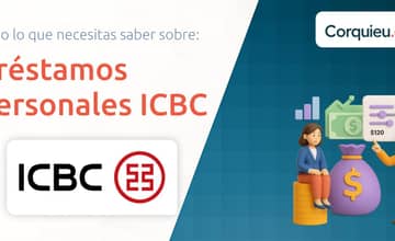 ICBC Préstamos Personales: Lo que Necesitas saber